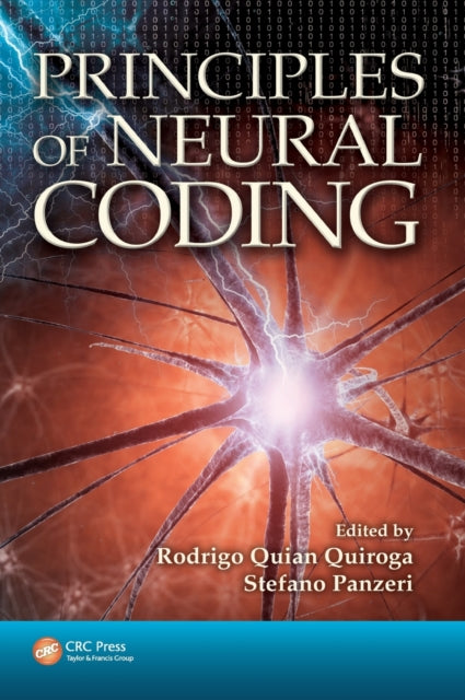Book cover of: Principles of Neural Coding. By: Rodrigo Quian Quiroga