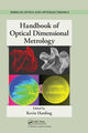 Book cover of: Handbook of Optical Dimensional Metrology. By: Kevin Harding