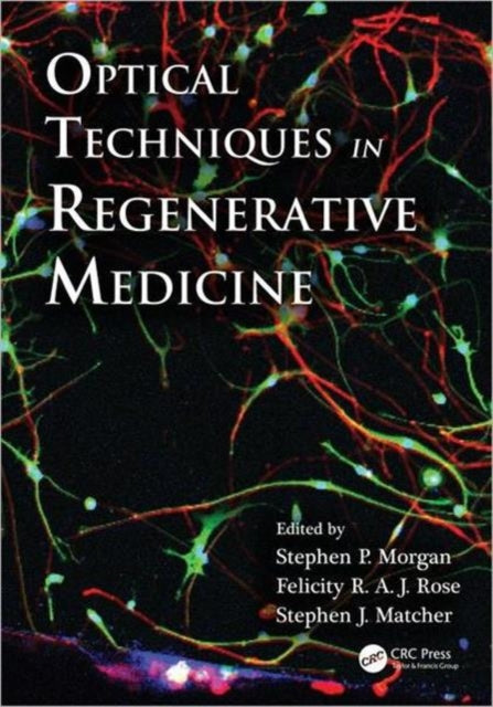 Optical Techniques in Regenerative Medicine