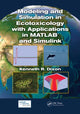 Book cover of: Modeling and Simulation in Ecotoxicology with Applications in MATLAB and Simulink. By: Kenneth R. Dixon