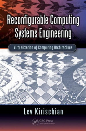 Reconfigurable Computing Systems Engineering