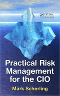 Practical Risk Management for the CIO