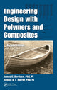 Book cover of: Engineering Design with Polymers and Composites. By: James C. Gerdeen