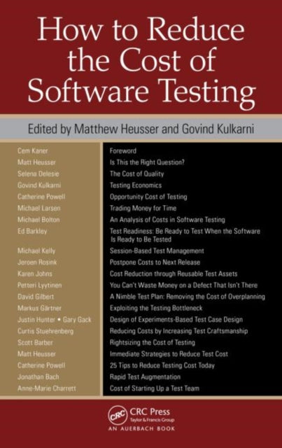 Book cover of: How to Reduce the Cost of Software Testing. By: Matthew Heusser