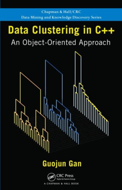 Book cover of: Data Clustering in C++. By: Guojun Gan
