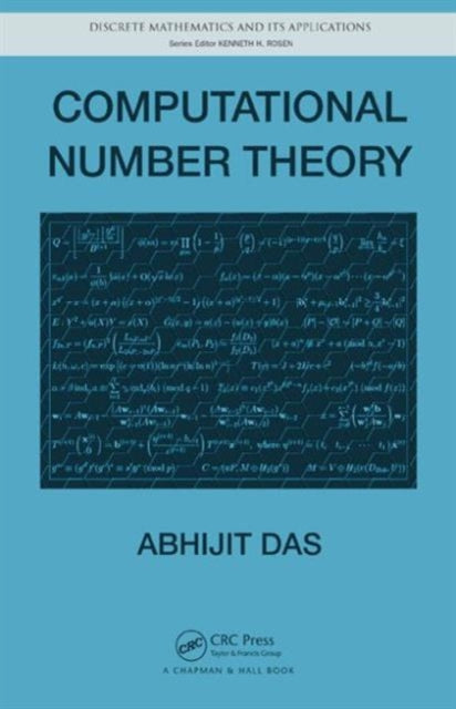 Book cover of: Computational Number Theory. By: Abhijit Das