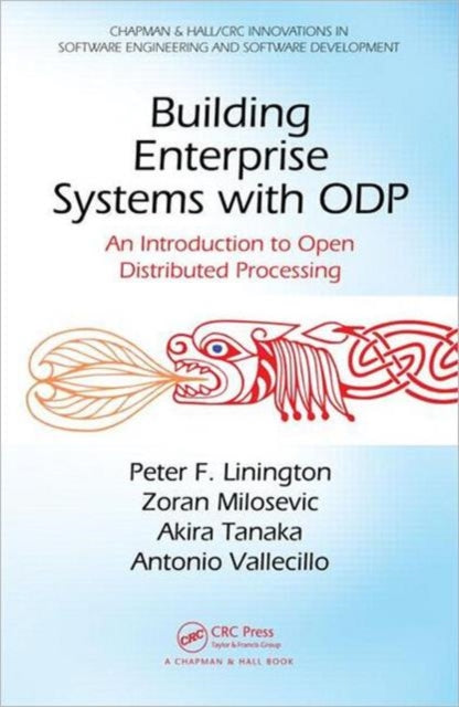 Book cover of: Building Enterprise Systems with ODP. By: Peter F. Linington
