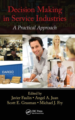 Decision Making in Service Industries