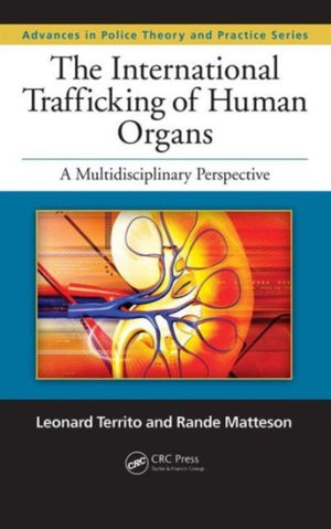 The International Trafficking of Human Organs