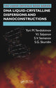 Book cover of: DNA Liquid-Crystalline Dispersions and Nanoconstructions. By: I︠U︡. M. Evdokimov