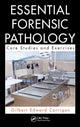 Book cover of: Essential Forensic Pathology. By: Gilbert Edward Corrigan