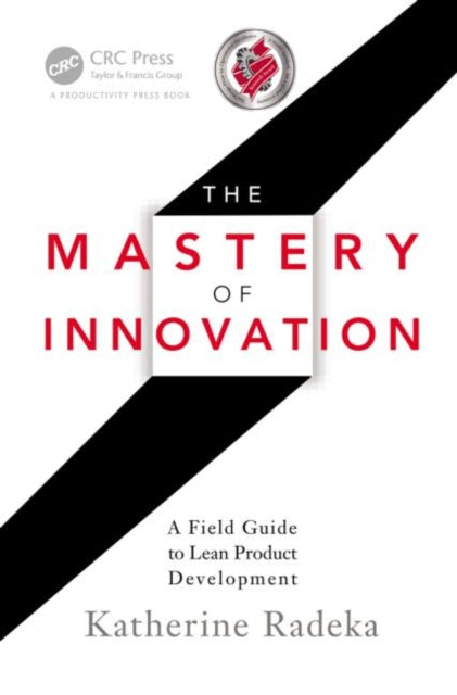 Book cover of: Mastery of Innovation. By: Katherine Radeka
