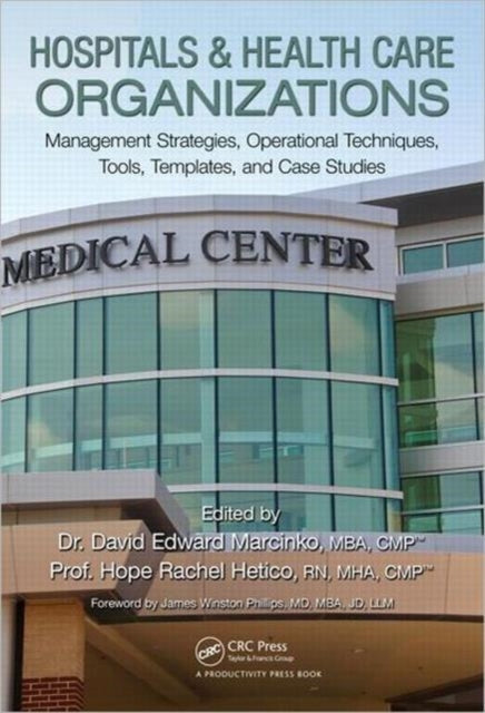 Book cover of: Hospitals & Health Care Organizations. By: David E. Marcinko