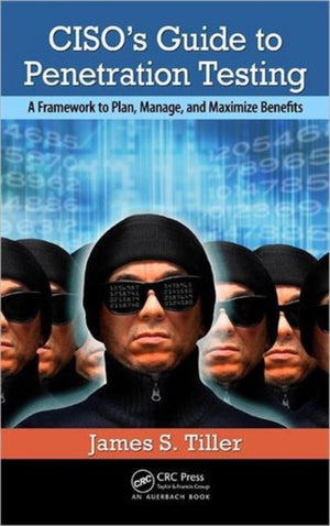CISO's Guide to Penetration Testing