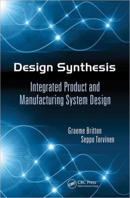 Book cover of: Design Synthesis. By: Graeme Arthur Britton