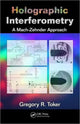 Book cover of: Holographic Interferometry. By: Gregory R. Toker