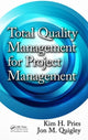 Book cover of: Total Quality Management for Project Management. By: Kim H. Pries