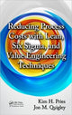 Book cover of: Reducing Process Costs with Lean, Six Sigma, and Value Engineering Techniques. By: Kim H. Pries