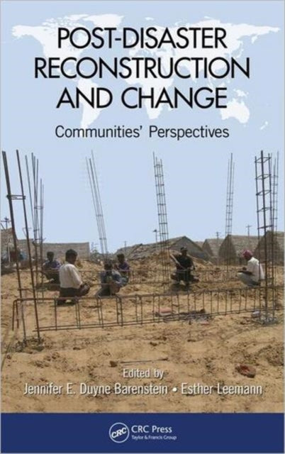Book cover of: Post-Disaster Reconstruction and Change. By: Jennifer E. Duyne Barenstein