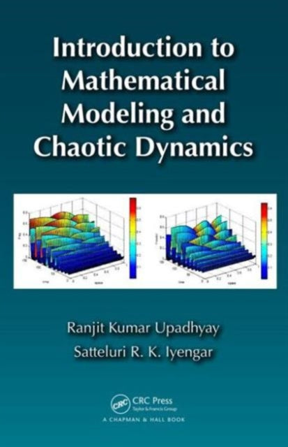 Introduction to Mathematical Modeling and Chaotic Dynamics