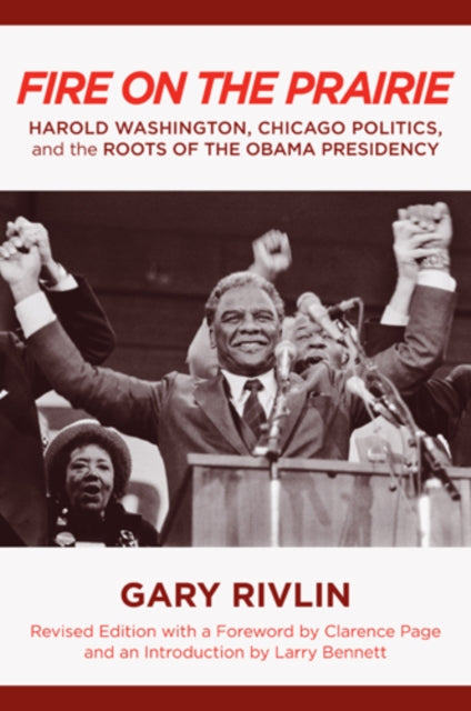 Book cover of: Fire on the Prairie. By: Gary Rivlin