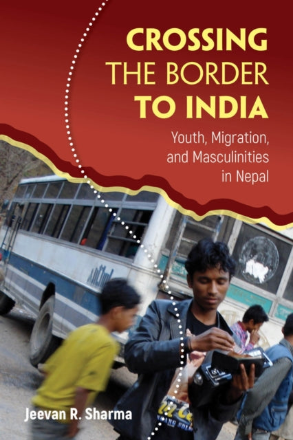 Book cover of: Crossing the Border to India. By: Jeevan R. Sharma