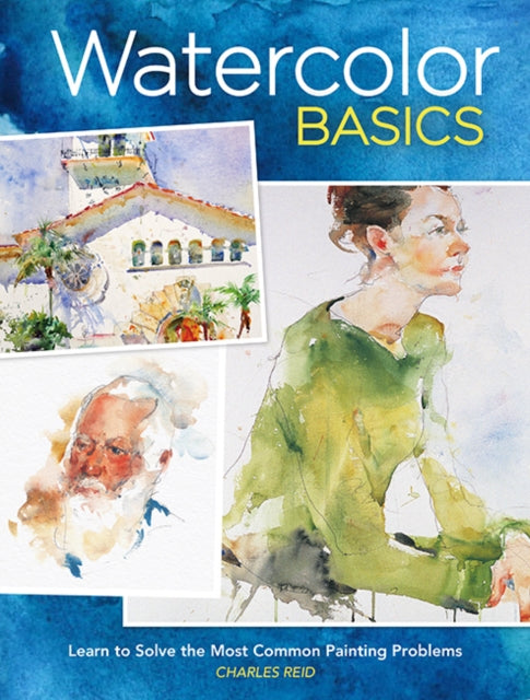 Book cover of: Watercolor Basics. By: Charles Reid