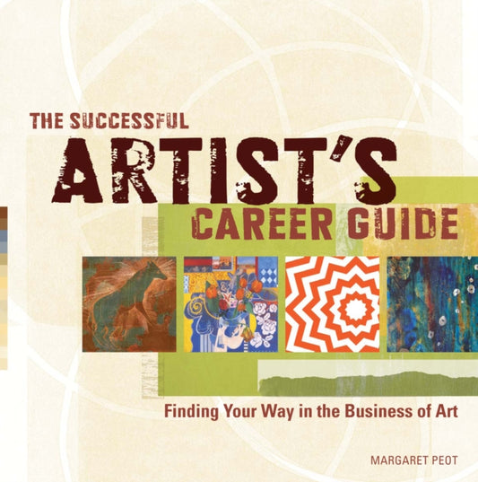 Book cover of: Successful Artist's Career Guide