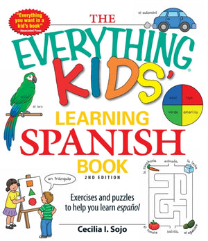 The Everything Kids' Learning Spanish Book