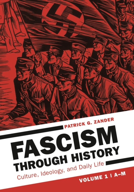 Book cover of: Fascism through History. By: Patrick G. Zander