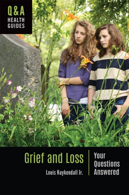 Book cover of: Grief and Loss. By: Kuykendall, Louis, Jr.