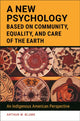 Book cover of: New Psychology Based on Community, Equality, and Care of the Earth. By: Arthur W. Blume