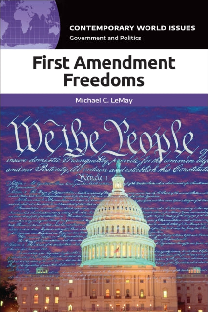 Book cover of: First Amendment Freedoms. By: Michael C. LeMay