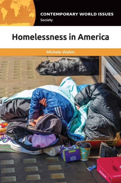 Book cover of: Homelessness in America. By: Michele Wakin
