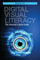 Book cover of: Digital Visual Literacy. By: Nicole M. Fox