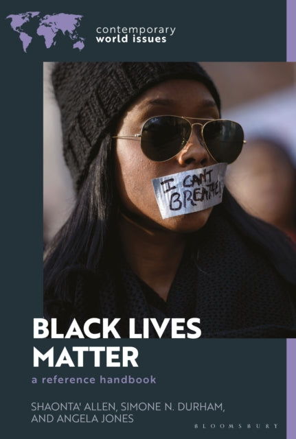Book cover of: Black Lives Matter. By: Shaonta' Allen