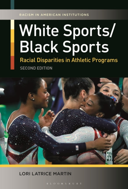 Book cover of: White Sports/Black Sports. By: Lori Latrice Martin