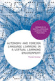 Book cover of: Autonomy and Foreign Language Learning in a Virtual Learning Environment