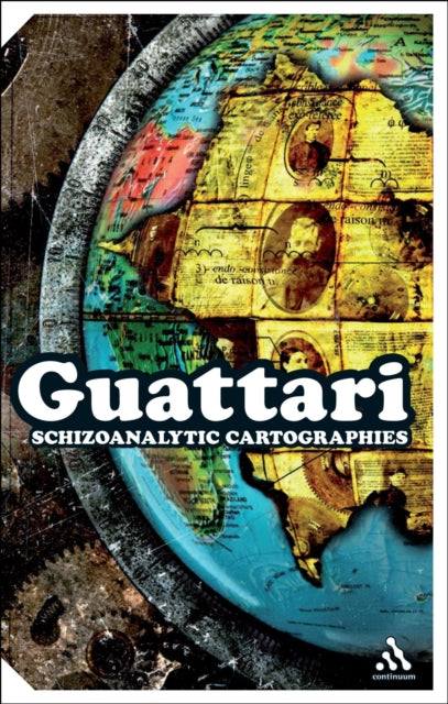 Book cover of: Schizoanalytic Cartographies. By: Félix Guattari