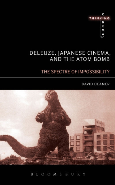 Deleuze, Japanese Cinema, and the Atom Bomb