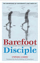 Book cover of: Barefoot Disciple. By: Stephen Cherry