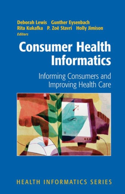 Book cover of: Consumer Health Informatics