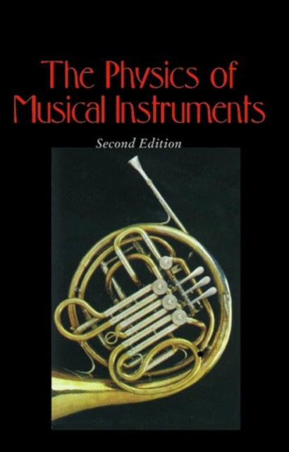 Book cover of: Physics of Musical Instruments. By: Neville H. Fletcher
