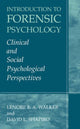Book cover of: Introduction to Forensic Psychology. By: Lenore E. A. Walker