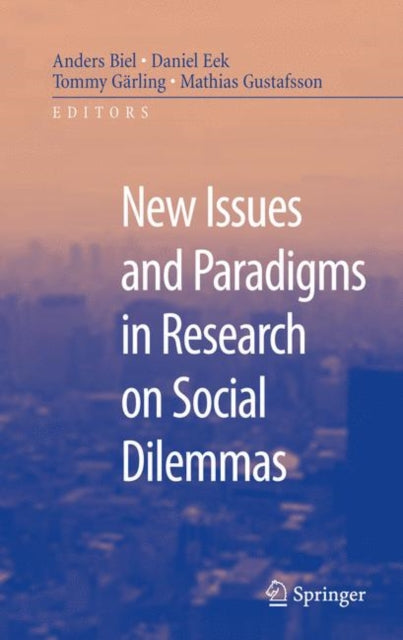 Book cover of: New Issues and Paradigms in Research on Social Dilemmas