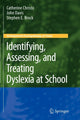 Book cover of: Identifying, Assessing, and Treating Dyslexia at School. By: Catherine Christo