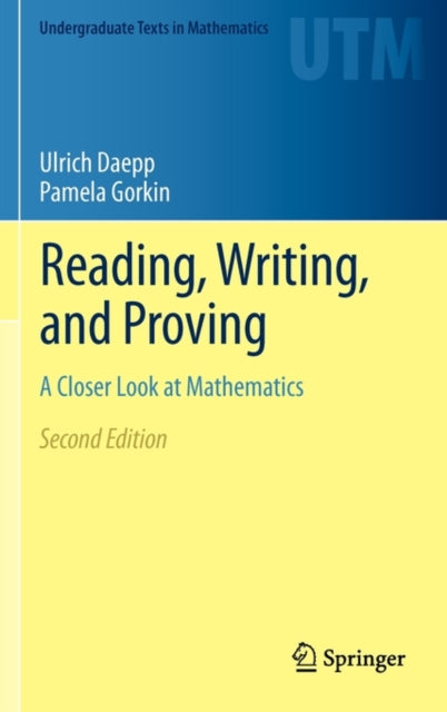 Book cover of: Reading, Writing, and Proving. By: Ulrich Daepp