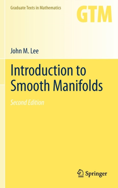 Book cover of: Introduction to Smooth Manifolds. By: John Lee