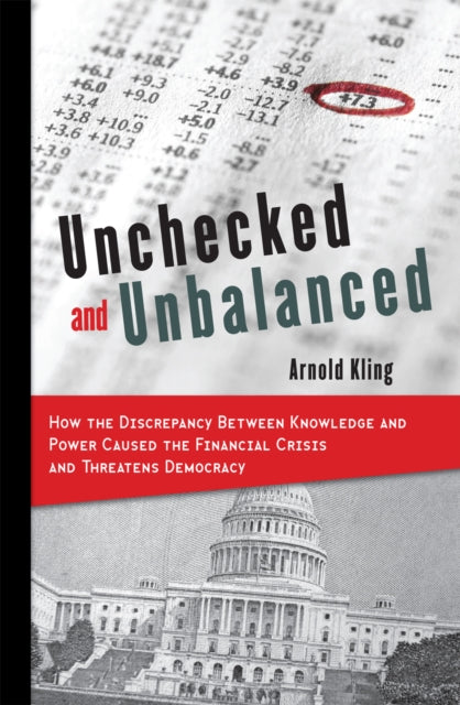 Book cover of: Unchecked and Unbalanced. By: Arnold S. Kling