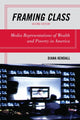 Book cover of: Framing Class. By: Diana Elizabeth Kendall